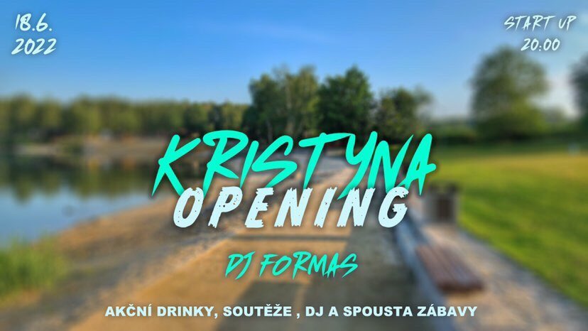 Kristýna Opening
